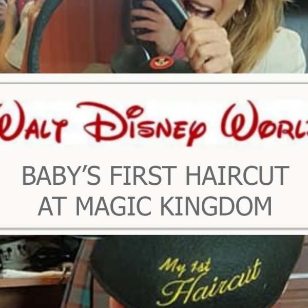Walt Disney World: Baby’s First&nbsp;Haircut