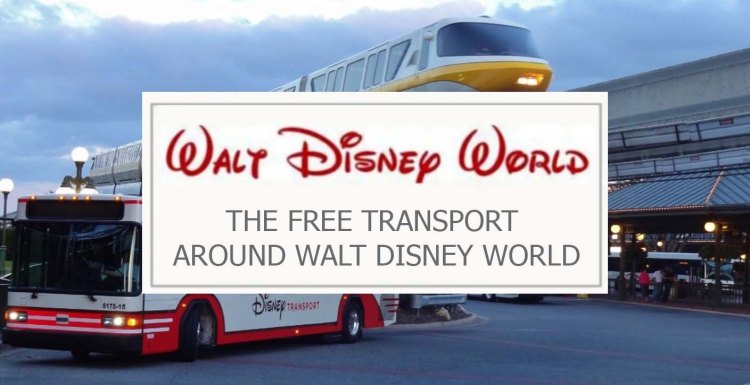 Walt Disney World: The main modes of free transport around Walt Disney&nbsp;World